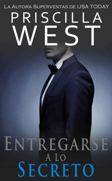 Portada de Entregarse a lo secreto (Serie Entregarse 2)